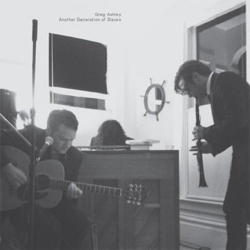 Greg Ashley/Another Generation Of Slaves@Another Generation Of Slaves